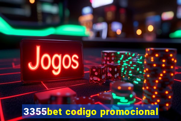 3355bet codigo promocional